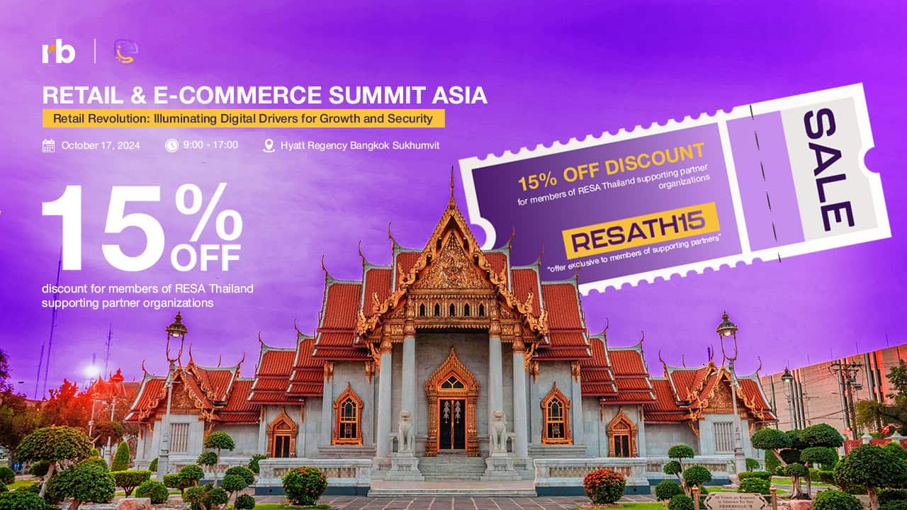 Retail & E-Commerce Summit Asia 2024 (RESA Thailand)