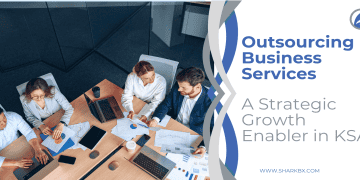 Outsourcing Business Services Driving Growth in Saudi Arabia
